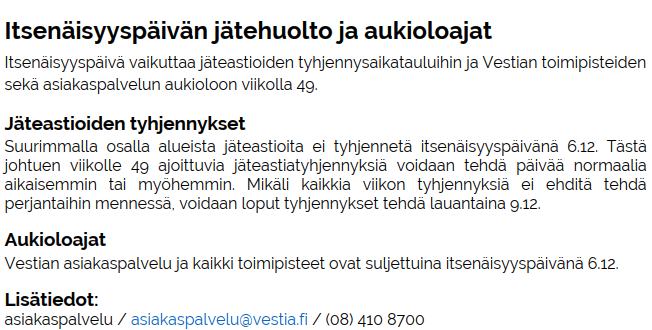 Itsenäisyyspäivän jätehuolto ja aukioloajat